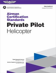 Airman Certification Standards: Private Pilot - Helicopter (2024) : Faa-S-acs-15