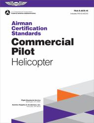 Airman Certification Standards: Commercial Pilot - Helicopter (2024) : Faa-S-acs-16