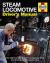 Steam Locomotive Drivers Manual O/P