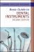 Basic Guide to Dental Instruments