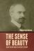 The Sense of Beauty : Being the Outlines of Aesthetic Theory