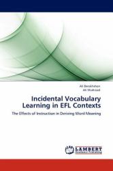 Incidental Vocabulary Learning in Efl Contexts