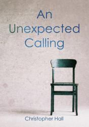 An Unexpected Calling