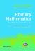 Primary Mathematics: Teaching Theory and Practice