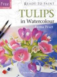 Ready to Paint Tulips in Watercolour