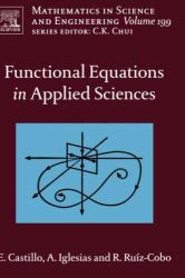 Functional Equations in Applied Sciences