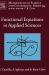 Functional Equations in Applied Sciences