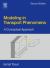 Modeling in Transport Phenomena : A Conceptual Approach