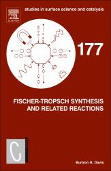 Fischer-Tropsch Synthesis and Related Reactions