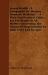 Sexual Health - a Companion to Modern Domestic Medicine - a Plain and Practical Guide for the People in All Matters Concerning the Organs of Reprod