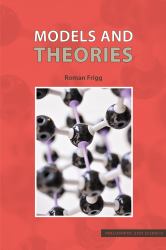 Models and Theories : A Philosophical Inquiry