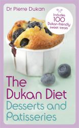 The Dukan Diet Desserts and Patisseries