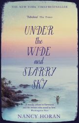 Under the Wide and Starry Sky : The Tempestuous of Love Story of Robert Louis Stevenson and His Wife Fanny