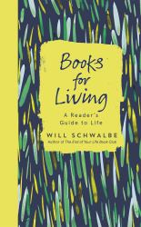 Books for Living : A Reader's Guide to Life