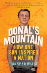 Donal's Mountain : How One Son Inspired a Nation