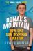 Donal's Mountain How One Son Inspired a Nation