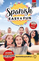 Spanish: Easy and Fun : Simple Lessons to Learn Spanish