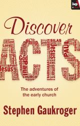 Discover Acts : The Adventures of the Early Church