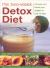 The Two-Week Detox Diet : Cleanse and Boost Your System in Just 14 Days: Lose Weight the Simple Way, with 90 Step-by-Step Recipes