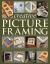 Creative Picture Framing : A practical guide to making and decorating beautiful Frames