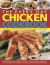 The Every Day Chicken Cookbook : More Than 365 Step-by-Step Recipes for Delicious Cooking All Year Round