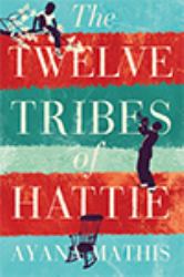 The Twelve Tribes of Hattie