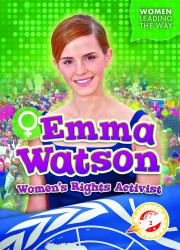 Emma Watson : Women's Rights Activist