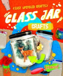 Glass Jar Crafts