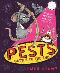 Pests: Pests Battle to the End : Book 3