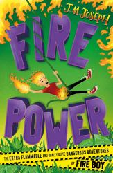 Fire Boy: Fire Power : Book 3