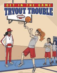 Tryout Trouble