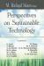 Perspectives on Sustainable Technology