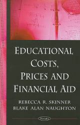 Educational Costs, Prices and Financial Aid