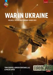 War in Ukraine : Volume 6: the Air War February-March 2022