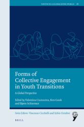 Forms of Collective Engagement in Youth Transitions : A Global Perspective