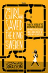 The Girl Who Saved the King of Sweden