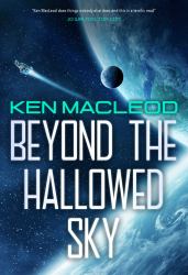 Beyond the Hallowed Sky : Book One of the Lightspeed Trilogy