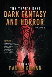 The Year's Best Dark Fantasy and Horror : Volume 5