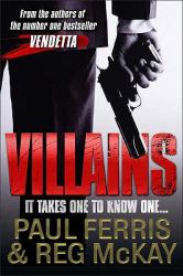 Villains : It Takes One to Know One