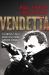 Vendetta : Turning Your Back on Crime Can be Deadly...