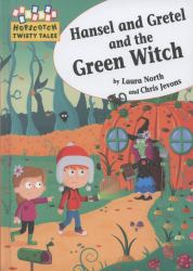 Hansel and Gretel and the Green Witch