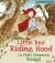 Little Red Riding Hood : Le Petit Chaperon Rouge