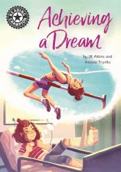 Reading Champion: Achieving a Dream : Independent Reading 18