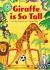 Reading Champion: Giraffe Is Tall : Independent Reading Green 5