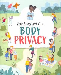 Your Body and You: Body Privacy