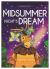 Classics in Graphics: Shakespeare's a Midsummer Night's Dream : A Graphic Novel