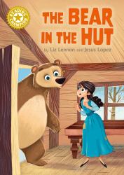 Reading Champion: the Bear in the Hut : Independent Reading Gold 9