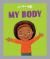 All about Me: My Body