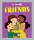 All about Me: Friends