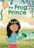 Reading Champion: the Frog Prince : Independent Reading Orange 6